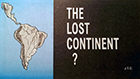 The Lost Continent