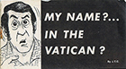 My Name? ...in the Vatican?