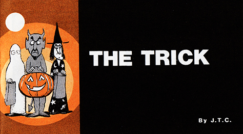 The Trick