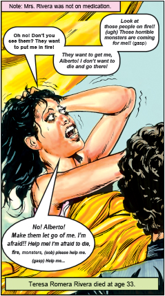 Teresa Rivera sees demons coming to drag her to hell. In Comic C13, Alberto.