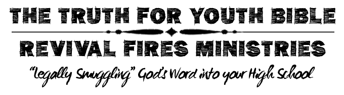 Truth For Youth Bible / Revival Fires Ministries